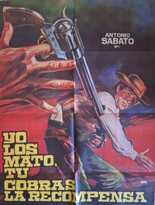 SPAGHETTI WESTERN - I senza Dio (YO LOS MATO, TÚ COBRAS LA RECOMPENSA) - Antonio Sabato, Roberto Bianchi Montero...- - 1970s | Catawiki