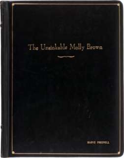 A Harve Presnell ’Presentation Copy’ Script from "The Unsinkable Molly Brown." | Heritage