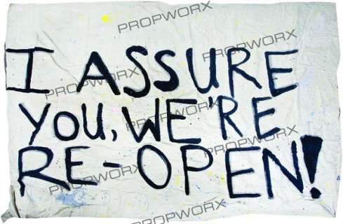 I Assure You, We’re Re-Open!" Sign from "Clerks II | Propworx