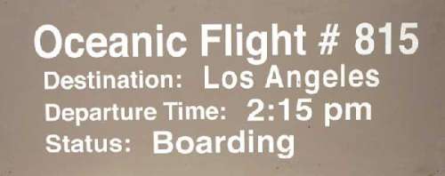 Lost | Oceanic Flight 815 boarding gate sign | Profiles in History