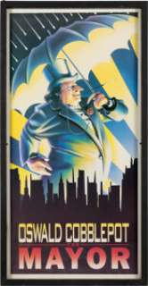Batman Returns (Warner Bros., 1992), Danny Devito "Oswald Cobblepot" Election Poster.