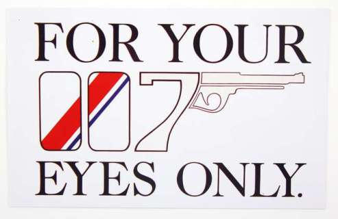 James Bond For Your Eyes Only (1981) Original production sign, this would have been a door sign or… | Ewbank’s