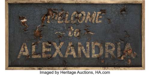 "Welcome to Alexandria" Sign from The Walking Dead (AMC 2010-2022, Season 9). | Heritage