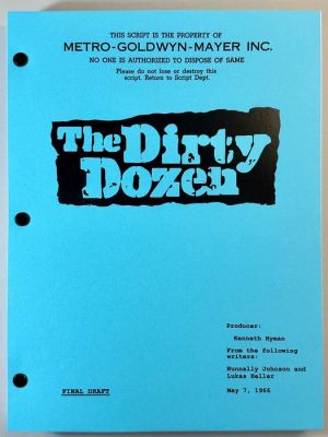 The Dirty Dozen (1967) - Final Draft Script - Metro-Goldwyn-Mayer