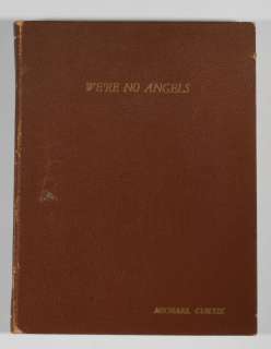 A Michael Curtiz personally-owned bound script from "We’re No Angels" | Bonhams