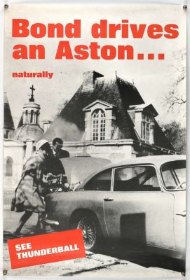 James Bond 007- Bond Drives an Aston....Naturally’, Thunderball film / Dealership Poster, (RR… | Ewbank’s