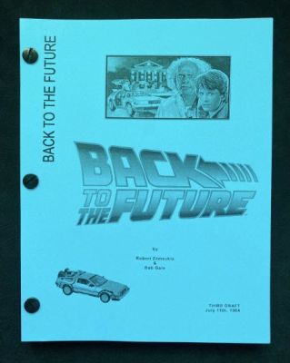 Back to the Future - Third Draft Script - July 11, 1984 | Catawiki