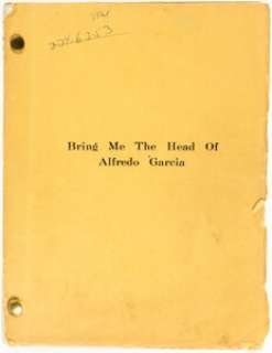 Bring Me the Head of Alfredo Garcia (UA, 1974) Sam Peckinpah Personal File Copy Script. | Heritage