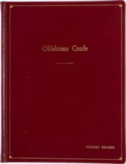 Oklahoma Crude (Columbia, 1973), Stanley Kramer Personal Book-Bound Script.