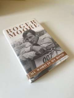 James Bond - Roger Moore, signed Edition, Autobiography "My Word is my Bond" | Catawiki