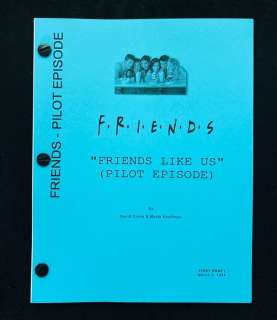 Friends - "Friends Like Us" - Pilot Season - First Draft March 3, 1994 | Catawiki