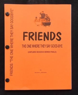 Friends - "The One Where they Say Good-bye" - Unfilmed Season 8 Series Finale | Catawiki