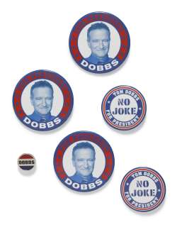 Man of the Year | ["MAN OF THE YEAR"] GROUP OF SIX ’DOBBS FOR PRESIDENT’ BUTTONS | Sotheby’s