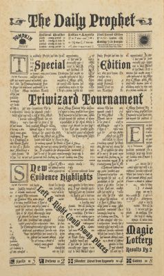 Harry Potter and The Goblet of Fire: Production-Made The Daily Prophet prop newspaper titled Special Edition: Triwizard Tournament, Warner Bros., 2005, | Bonhams