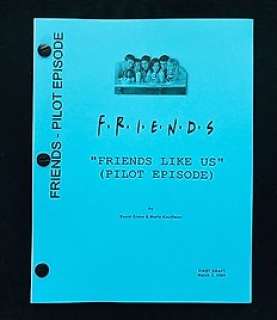 Friends - Friends - "Friends Like Us" - Pilot Season - First Draft March 3, 1994