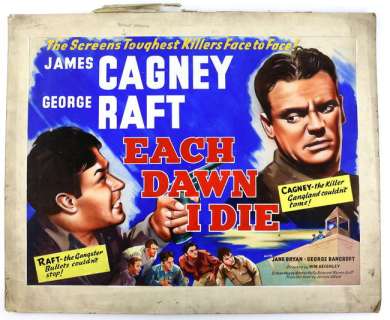 Each Dawn I Die (1939) - Original hand painted poster artwork, Gangster film starring James Cagney… | Ewbank’s