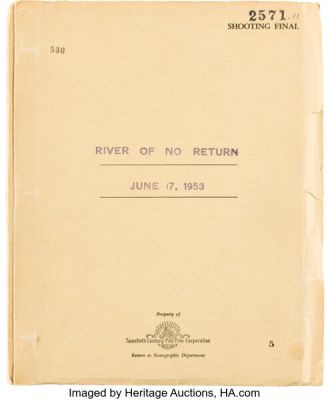 River of No Return (TCF, 1954), Annotated Shooting Final Draft Screenplay. | Heritage