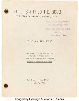 The Wild One (Columbia, 1953), a.k.a. The Cyclists’ Raid, Revised Final Draft Screenplay. | Heritage