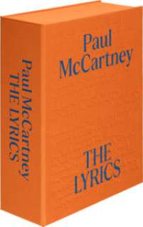 Paul McCartney Signed The Lyrics US Deluxe Edition Hardcover Book #99/175 (Liveright, 2021). | Heritage