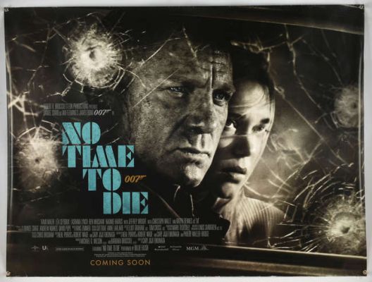 James Bond 007 - No Time to Die (2021) Advance British Quad Film Poster, double sided, unfolded, 30… | Ewbank’s