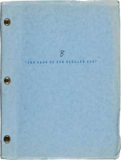 A Heavily Annotated Script from "The Case of the Howling Dog." | Heritage