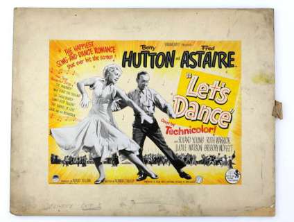 Let’s Dance (1950) - Original hand painted poster artwork, starring Betty Hutton and Fred Astaire,… | Ewbank’s