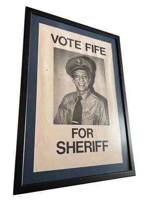 Lot 160 - Original Screen-Used "Vote Fife for Sheriff" Campaign Poster Personally Displayed by Don Knotts as B | Other auctions